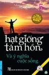 Giới thiệu cuốn sách: Hạt giống tâm hồn và ý nghĩa cuộc sống