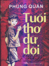Giới thiệu sách hay : "Tuổi thơ dữ dội" của nhà văn Phùng Quán